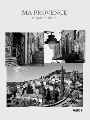 cover image of Ma Provence en Noir et Blanc...